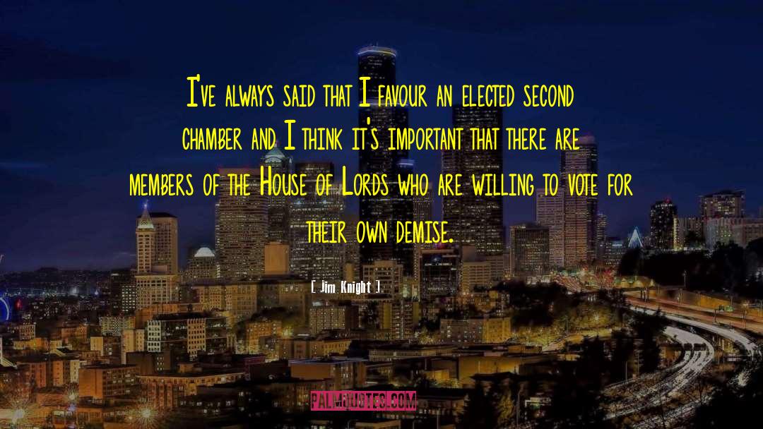 Chamber Of Commerce quotes by Jim Knight