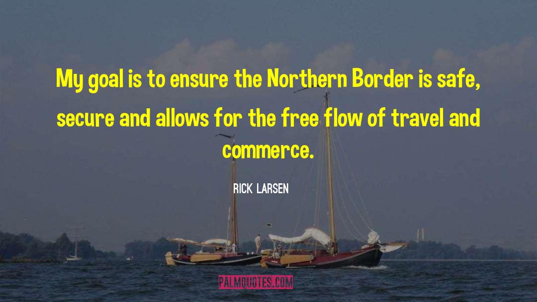 Chamber Of Commerce quotes by Rick Larsen