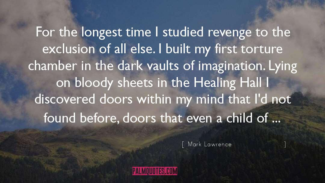 Chamber quotes by Mark Lawrence