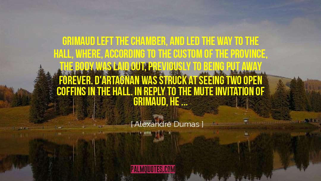 Chamber quotes by Alexandre Dumas