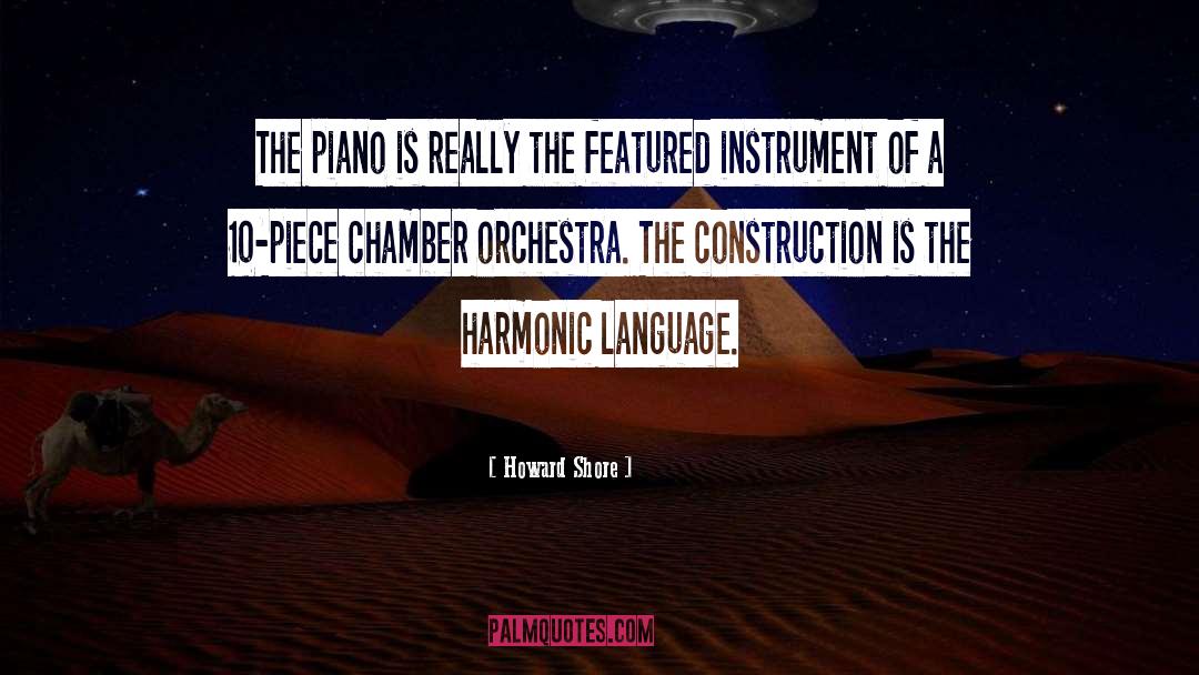 Chamber quotes by Howard Shore