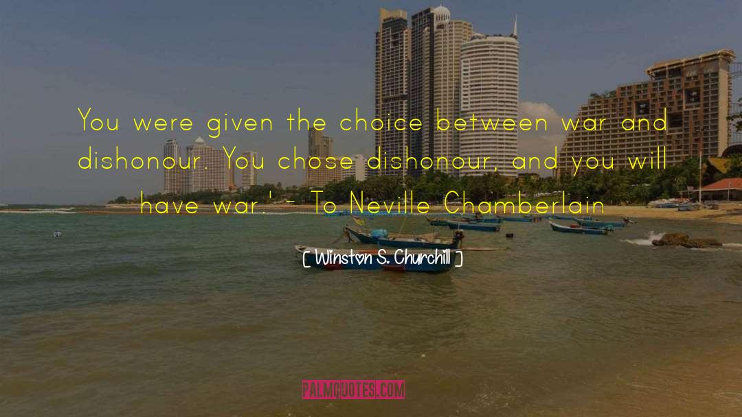 Chamberlain Neville quotes by Winston S. Churchill