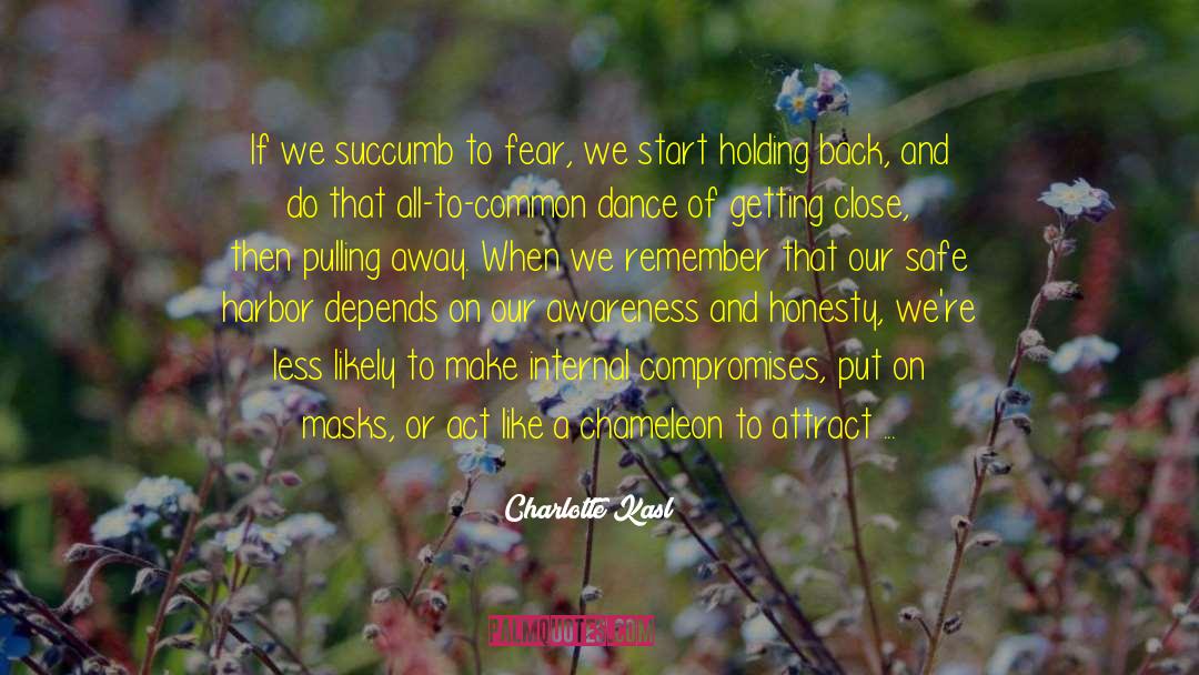 Chameleon quotes by Charlotte Kasl