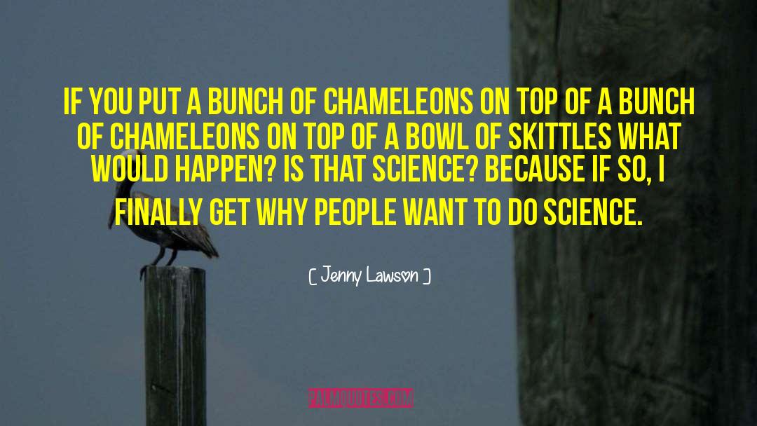 Chameleons quotes by Jenny Lawson