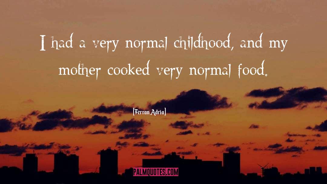 Chamorro Food quotes by Ferran Adria