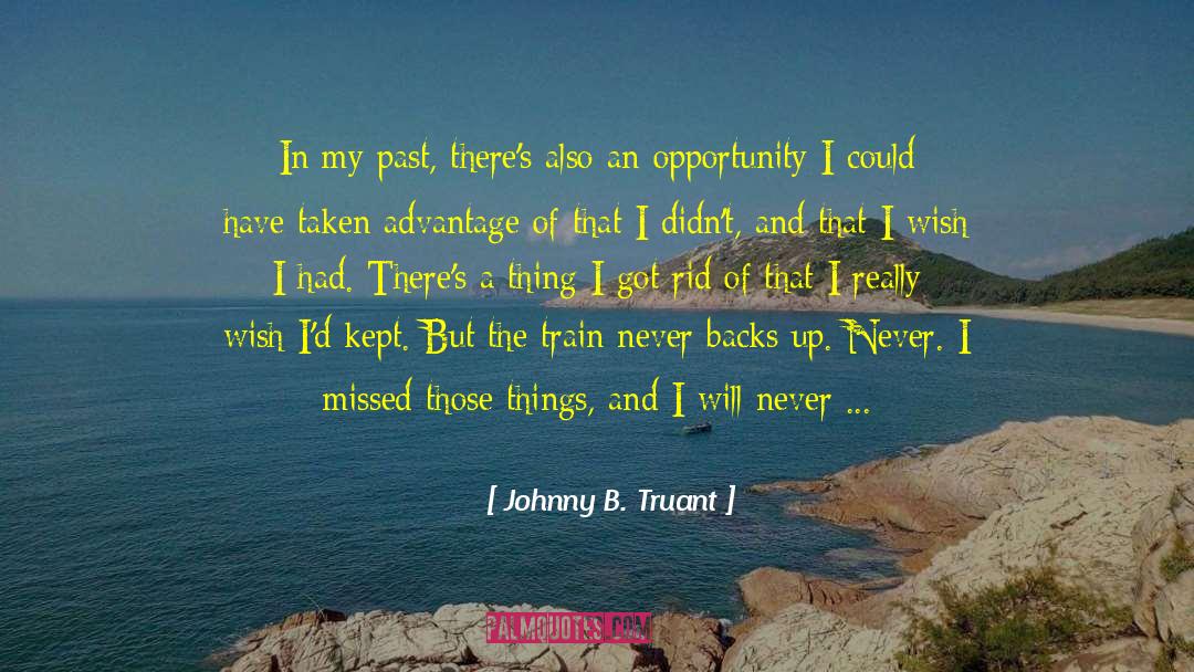 Champ quotes by Johnny B. Truant