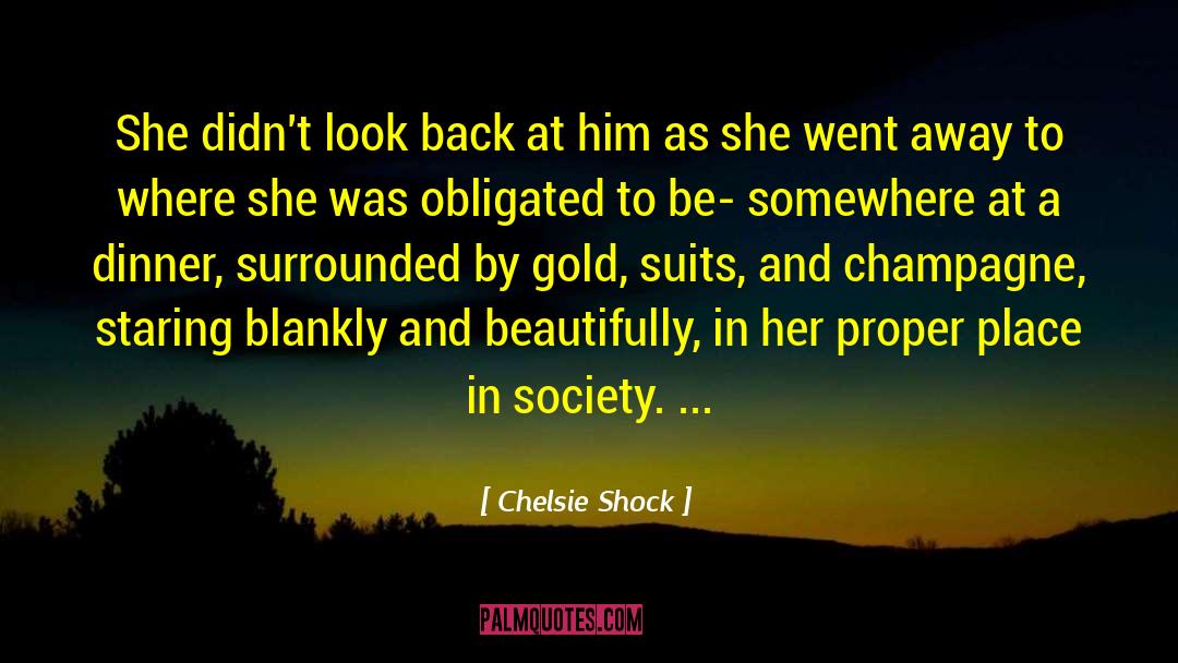 Champagne quotes by Chelsie Shock