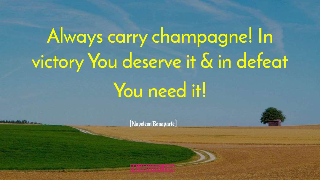 Champagne Supernovas quotes by Napoleon Bonaparte