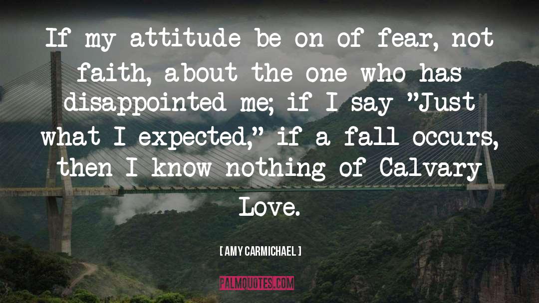 Champion Attitude quotes by Amy Carmichael