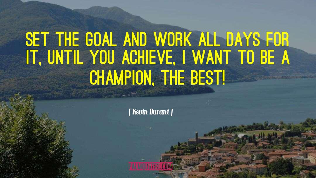 Champion quotes by Kevin Durant