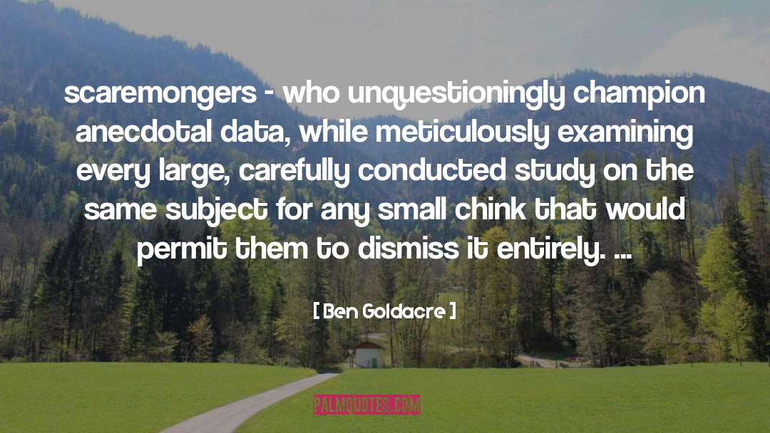 Champion quotes by Ben Goldacre