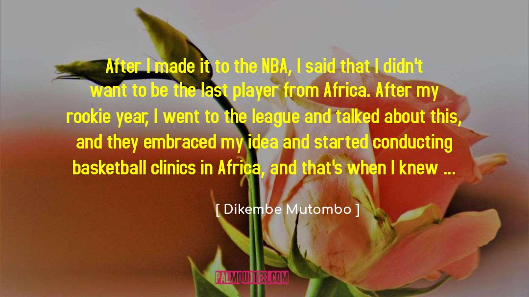 Champions League quotes by Dikembe Mutombo