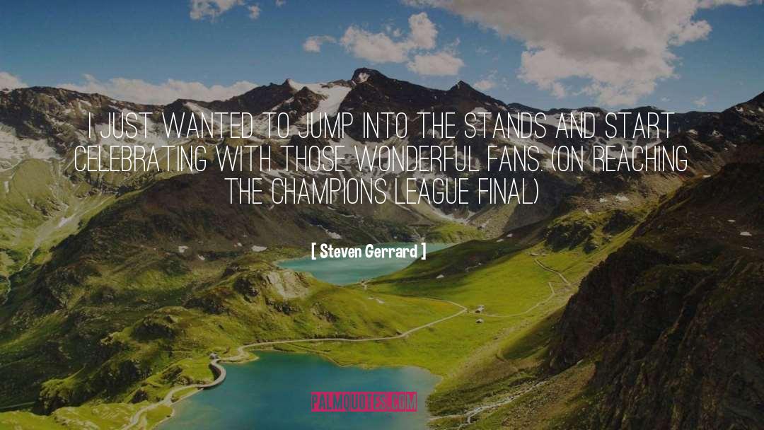 Champions League quotes by Steven Gerrard