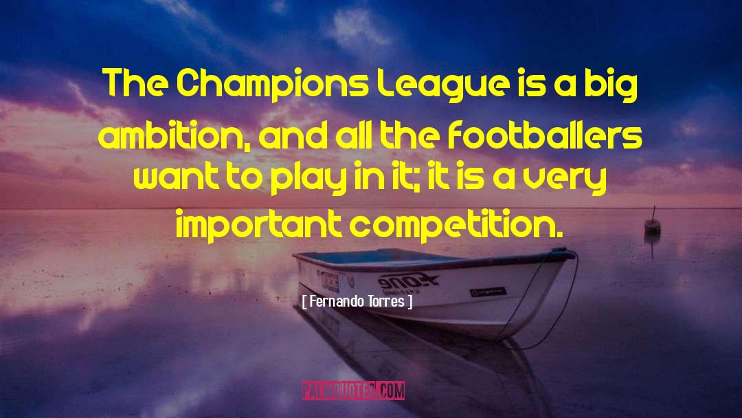 Champions League quotes by Fernando Torres