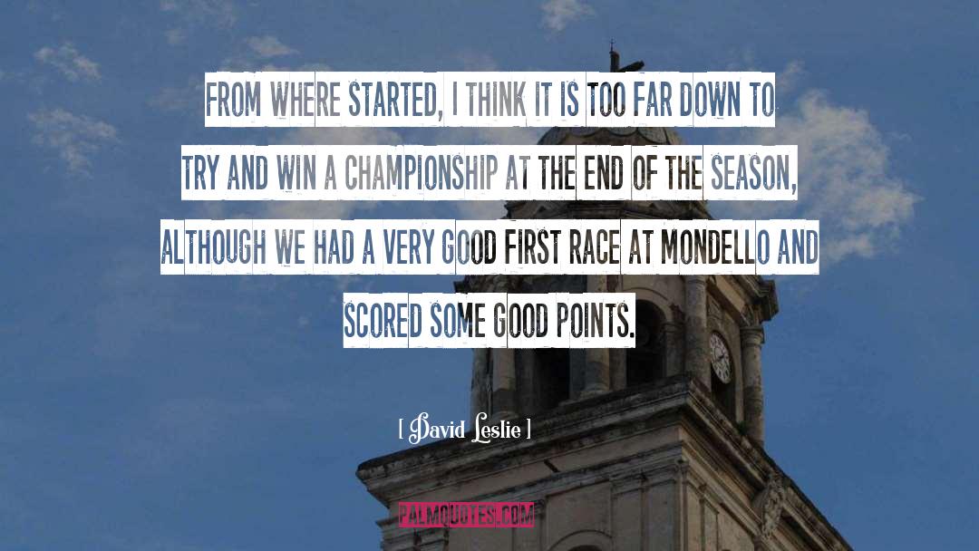 Championship quotes by David Leslie