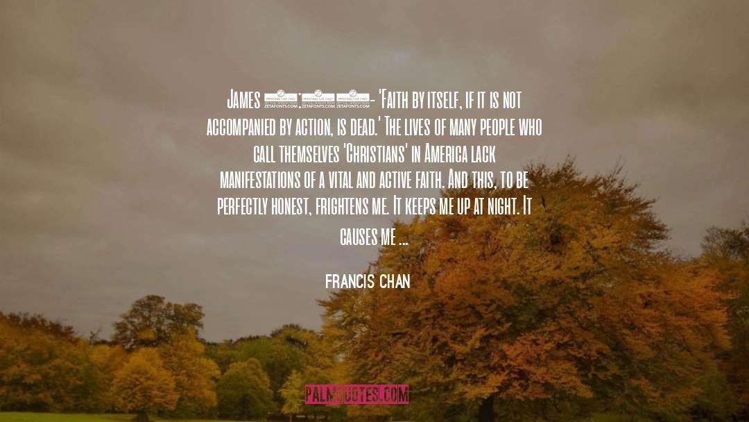 Chan quotes by Francis Chan