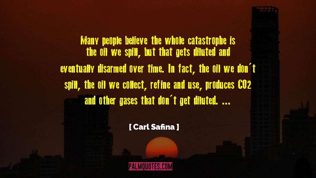 Chance And Time quotes by Carl Safina
