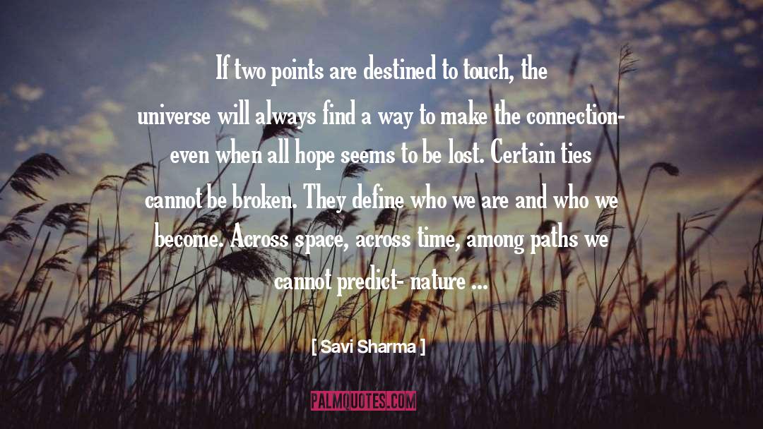 Chance And Time quotes by Savi Sharma