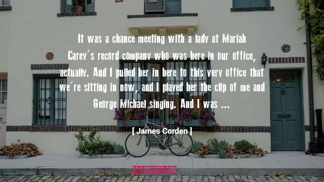 Chance Meeting Love quotes by James Corden