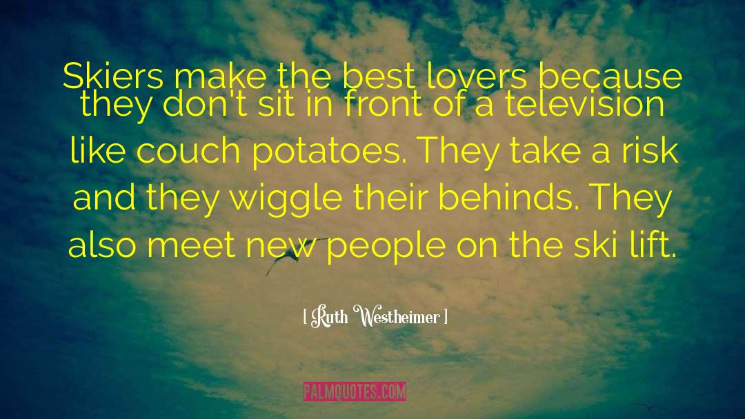 Chance Meeting Love quotes by Ruth Westheimer