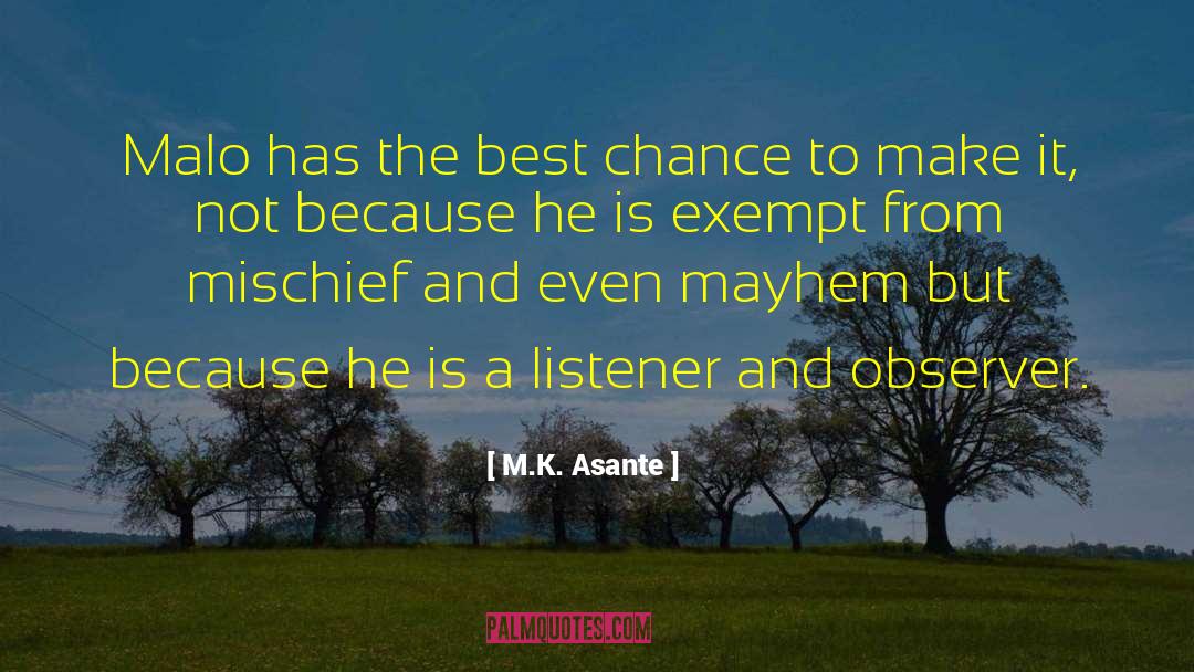 Chance Meeting quotes by M.K. Asante