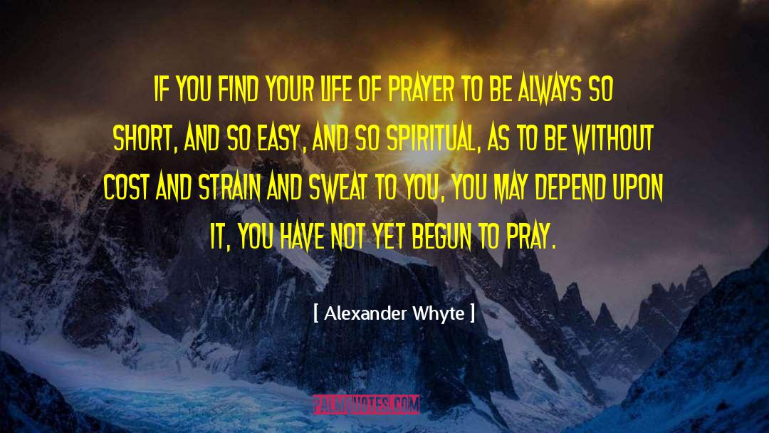 Chance Of Your Life quotes by Alexander Whyte