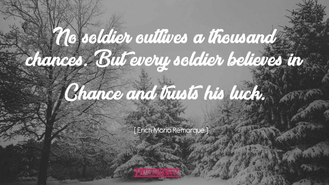 Chance quotes by Erich Maria Remarque