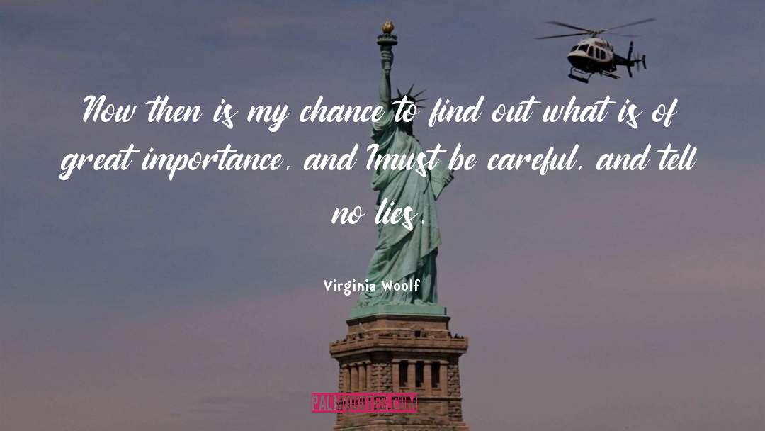 Chance quotes by Virginia Woolf
