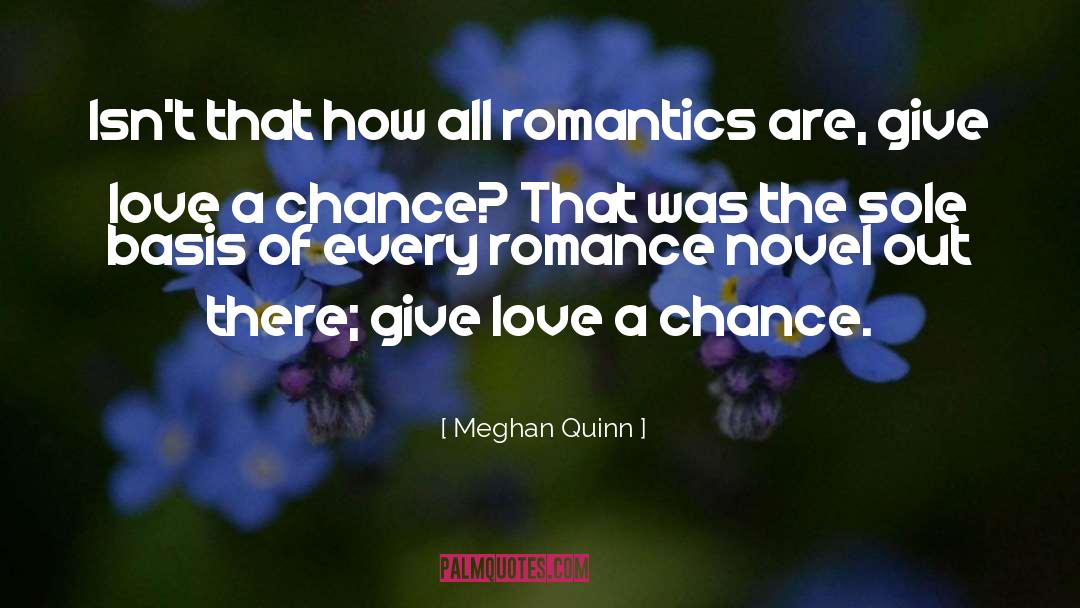 Chance quotes by Meghan Quinn