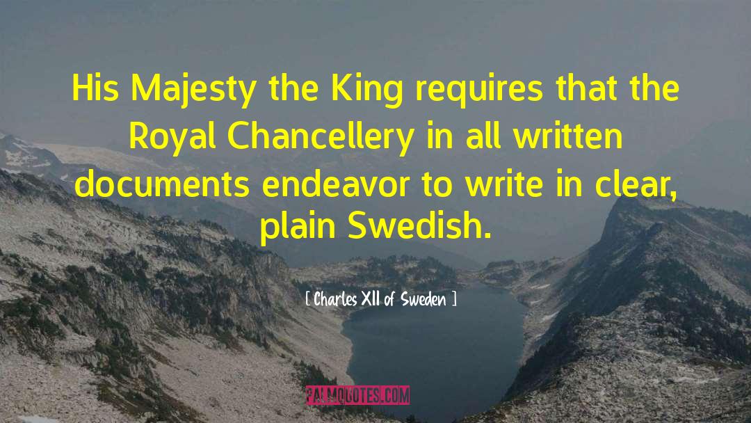 Chancellery Via Pattari quotes by Charles XII Of Sweden
