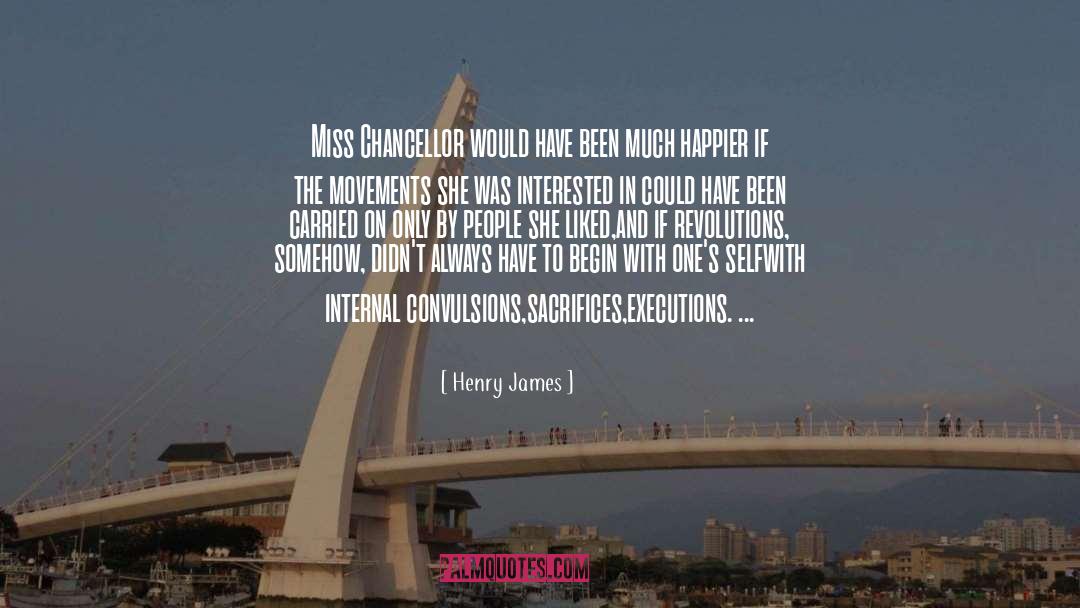 Chancellor quotes by Henry James