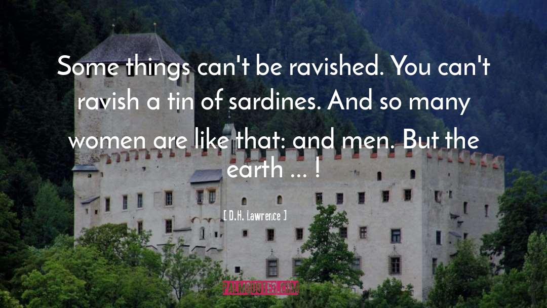 Chancerelle Sardines quotes by D.H. Lawrence