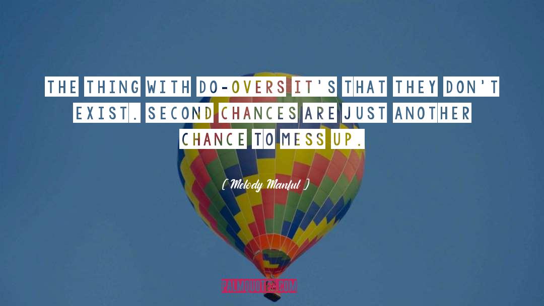 Chances Are quotes by Melody Manful