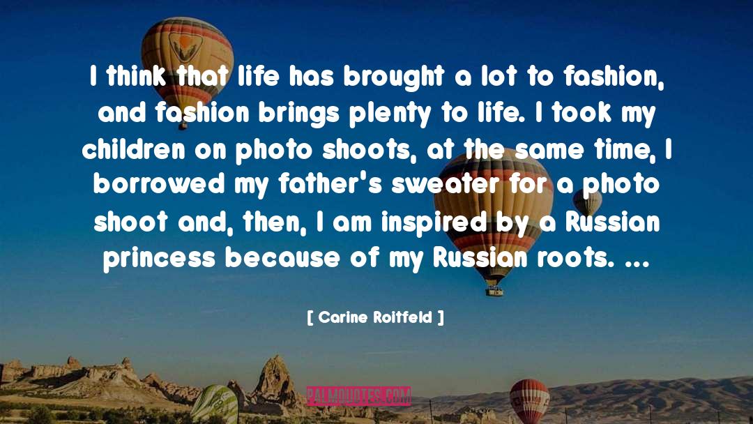 Chances In Life quotes by Carine Roitfeld