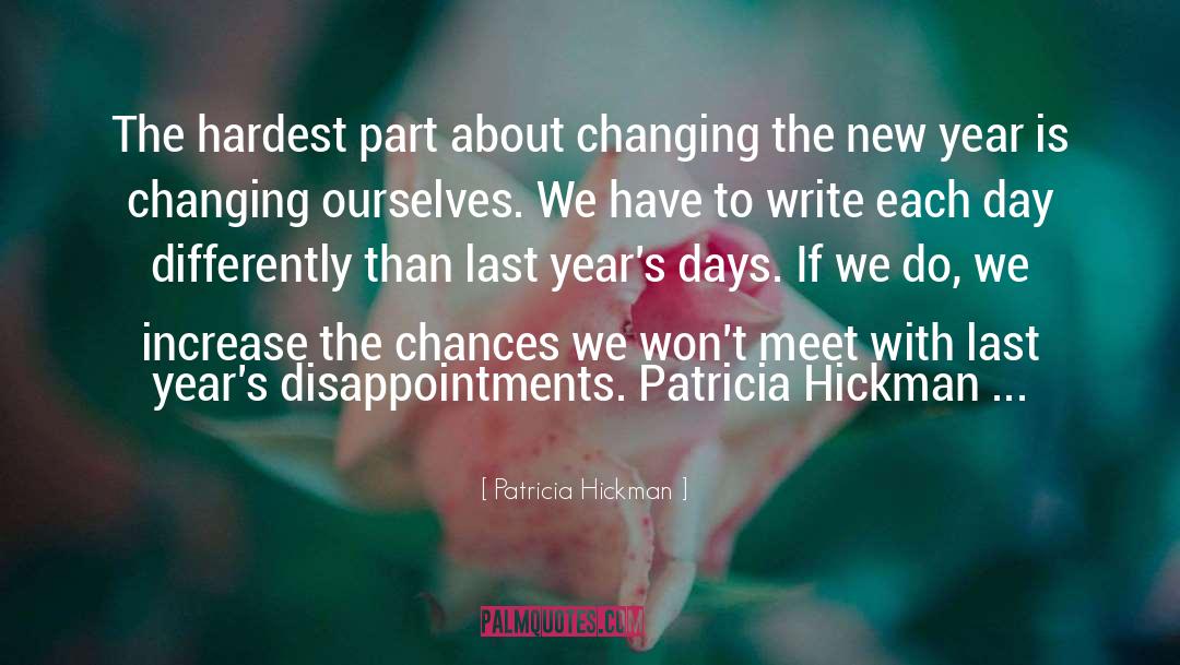 Chances quotes by Patricia Hickman