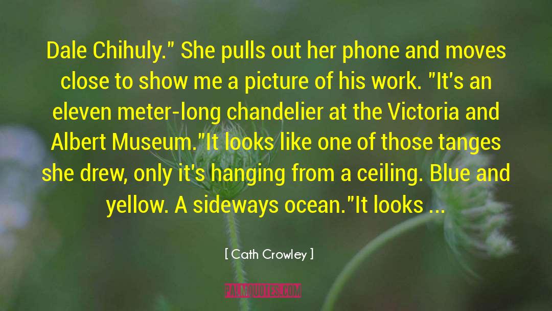 Chandelier quotes by Cath Crowley