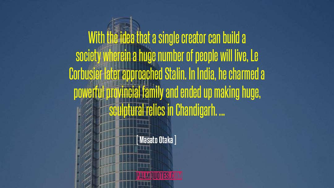 Chandigarh quotes by Masato Otaka