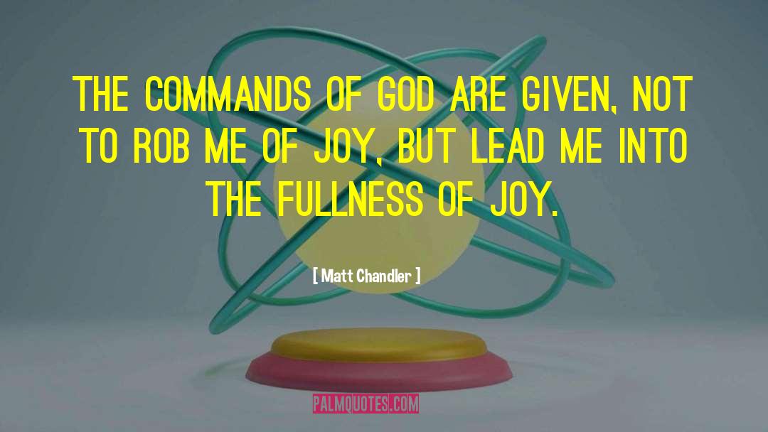 Chandler quotes by Matt Chandler