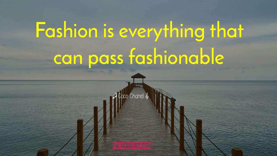 Chanel quotes by Coco Chanel