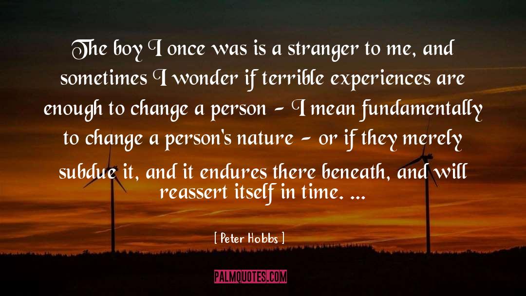 Change A Person quotes by Peter Hobbs