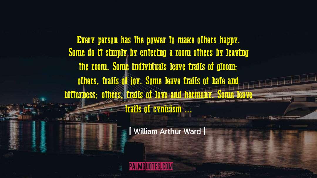 Change A Person quotes by William Arthur Ward