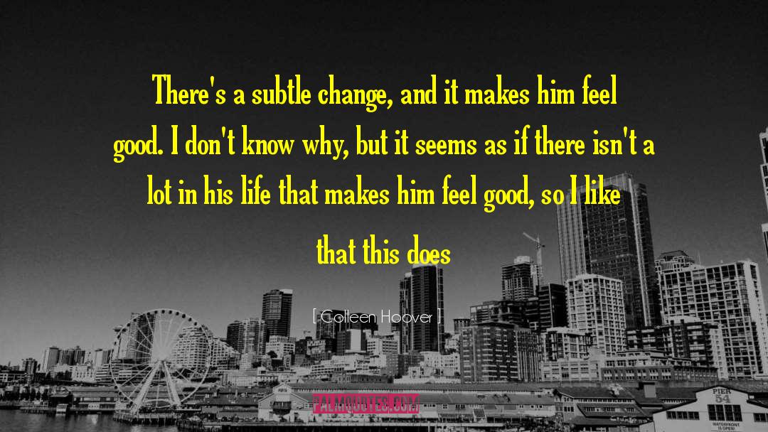 Change Agent quotes by Colleen Hoover