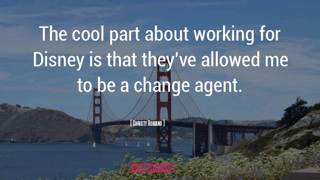 Change Agent quotes by Christy Romano