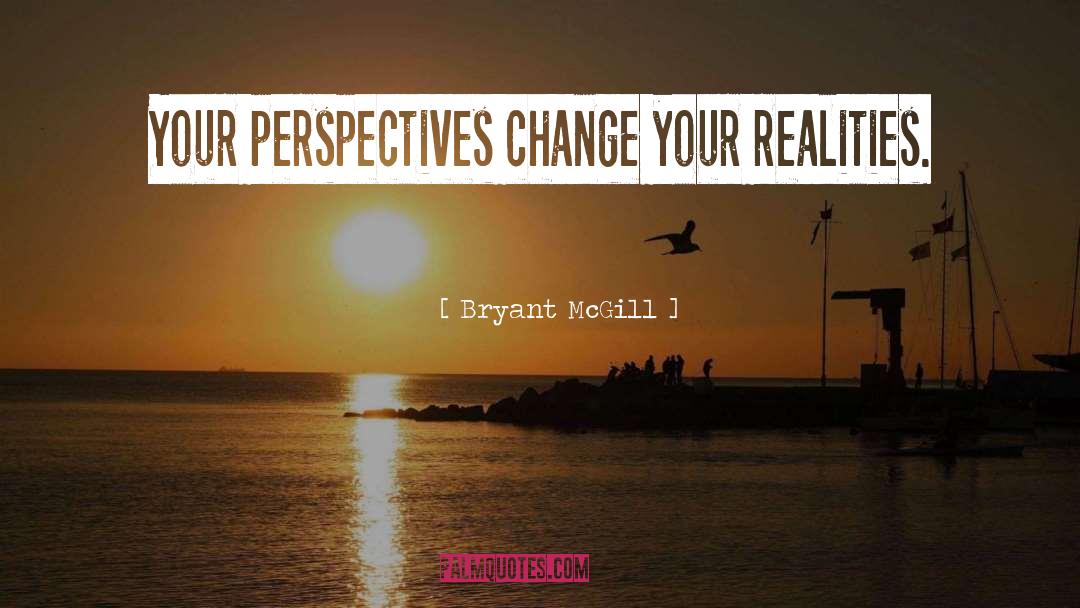 Change Agents quotes by Bryant McGill