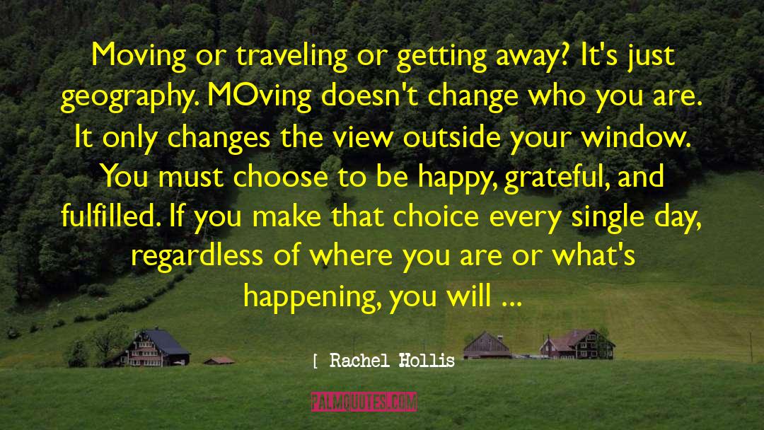 Change And Moving Away quotes by Rachel Hollis