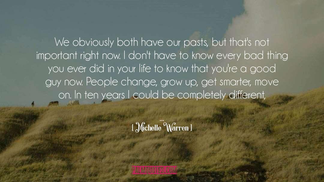 Change Bad Habits quotes by Michelle Warren