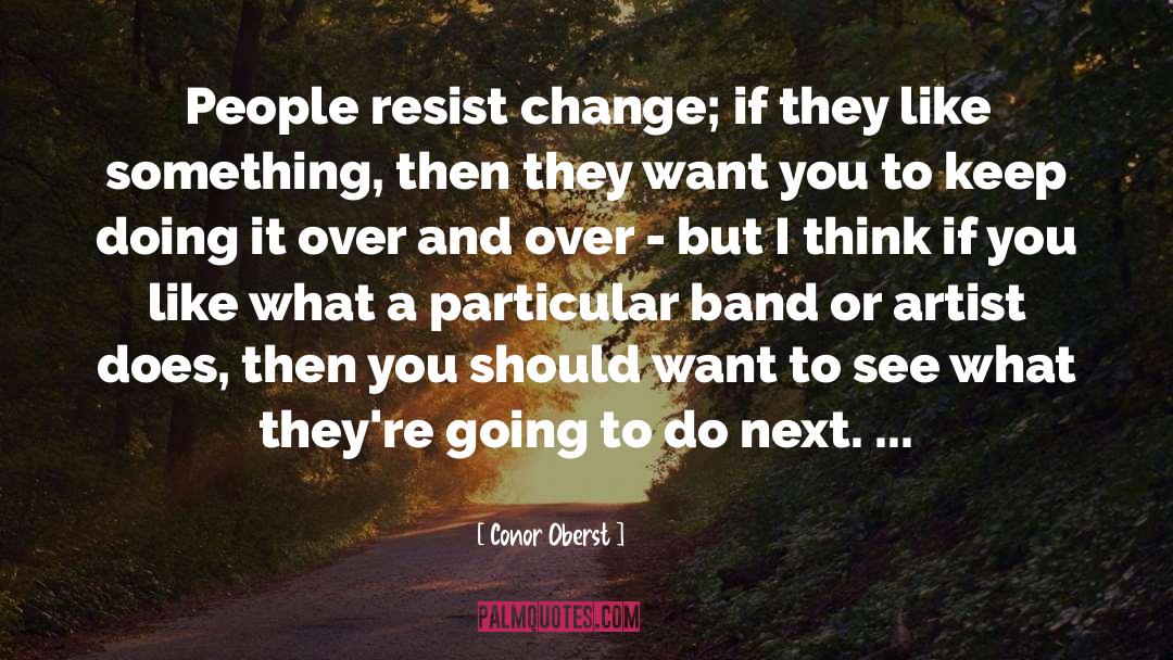 Change Direction quotes by Conor Oberst