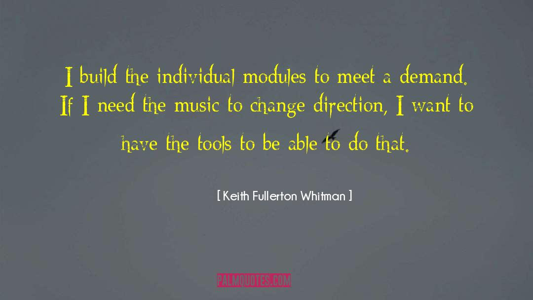 Change Direction quotes by Keith Fullerton Whitman