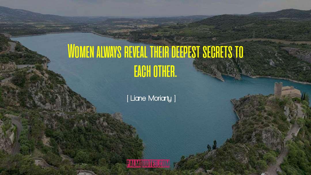Change Each Other quotes by Liane Moriarty