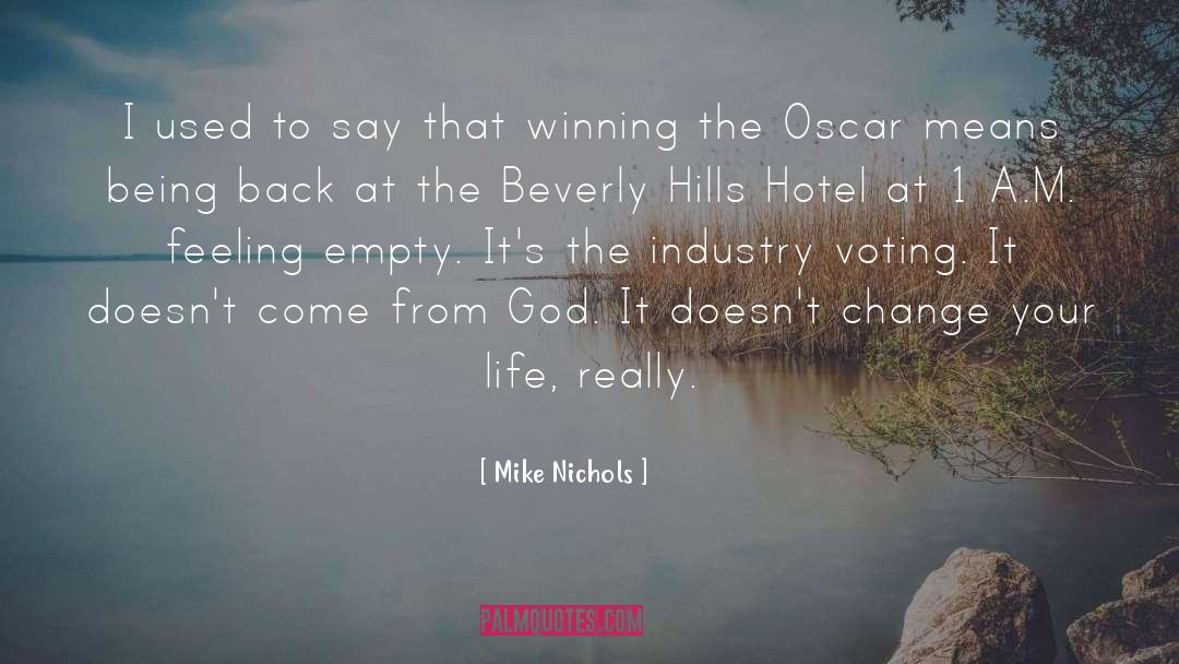 Change God quotes by Mike Nichols